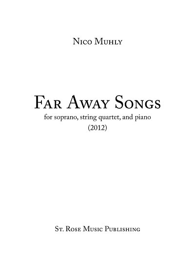 N. Muhly: Far Away Songs (Pa+St)
