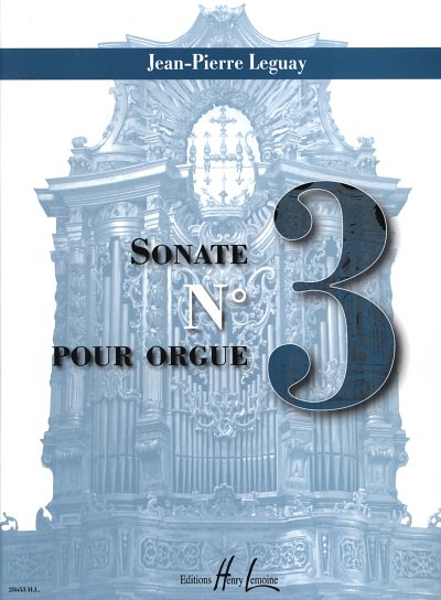 J. Leguay: Sonate 3, Org