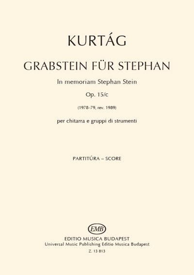 G. Kurtág: Grabstein für Stephan op. 15c, GitKamo (Part.)