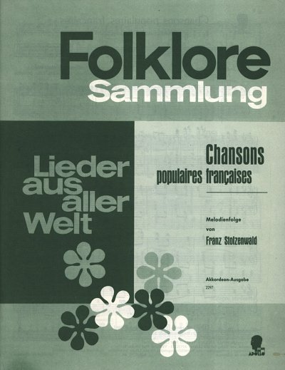 F. Stolzenwald: Chansons populaires fraincaises, Akk