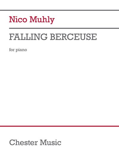 N. Muhly: Falling Berceuse, Klav