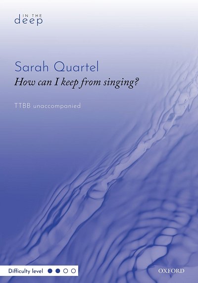 S. Quartel: How can I keep from singing?
