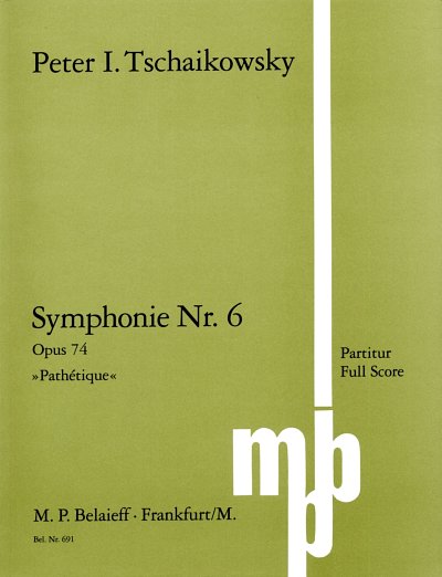Tchaikovsky, Pyotr Ilyich: Symphonie Nr. 6 - op. 74 Pathetiq