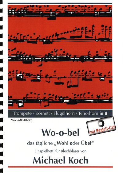 M. Koch: Wo-o-bel, Trp/Flh (+CD)