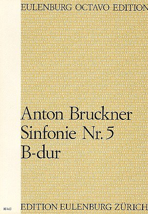 A. Bruckner: Sinfonie Nr. 5 B-Dur, Sinfo (Part.)