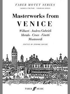 Masterworks From Venice Faber Motet Series