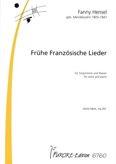 F. Hensel: Frühe französische Lieder