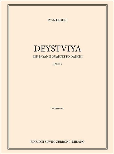 I. Fedele: Deystivya (Pa), Mix (Part.)