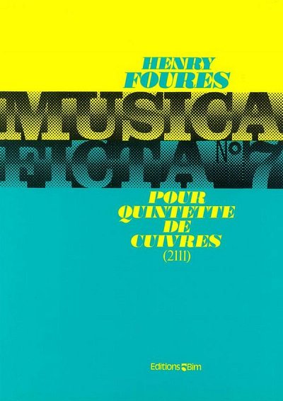 H. Fourès: Musica Ficta No. 7, 5Blech (Pa+St)