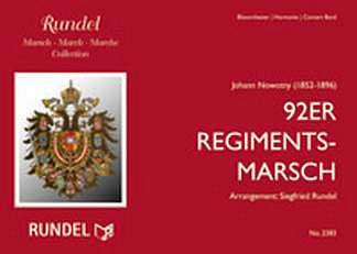 J. Nowotny: 92er Regimentsmarsch (Aller Ehren ist Österreich voll)