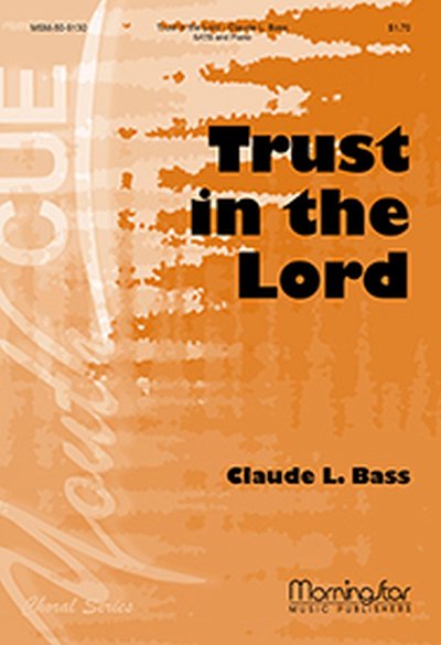 Trust In the Lord, GchKlav (Part.)