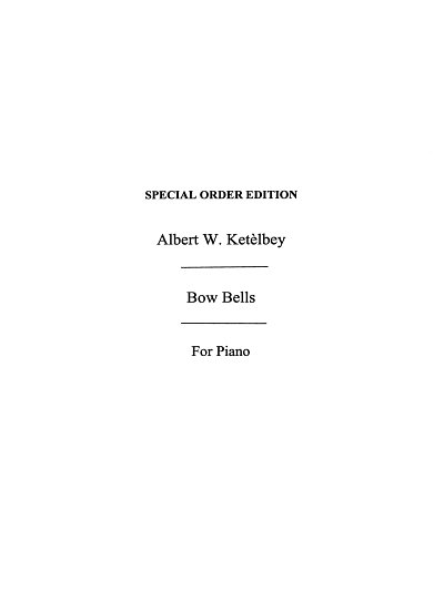 A. Ketèlbey: Bow Bells (Piano), Klav