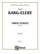 S. Karg-Elert atd.: Karg-Elert: Thirty Studies, Op. 107