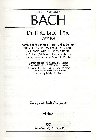 J.S. Bach: Du Hirte Israel, hoere BWV 104; Kantate zum Sonnt