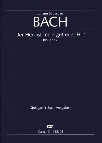 J.S. Bach: Der Herr ist mein getreuer Hirt, 4GesGchOrch (KA)