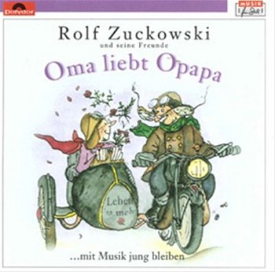 R. Zuckowski: Oma liebt Opapa (CD)