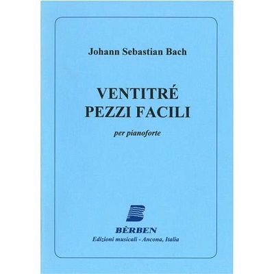 J.S. Bach: 23 Pezzi Facili, Klav (Part.)