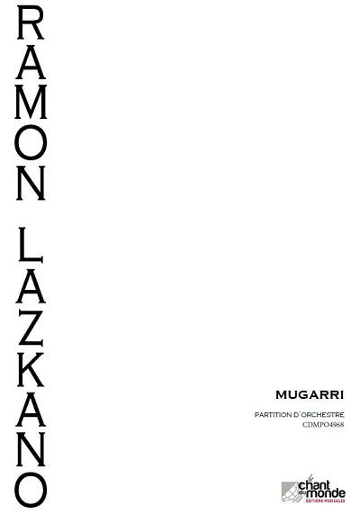 R. Lazkano: Mugarri (Part.)