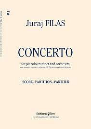 J. Filas: Concerto for Piccolo Trumpet a, PictrpOrch (Part.)