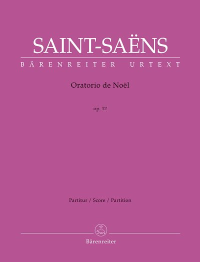 C. Saint-Saëns: Oratorio de Noël op. 12, GsGchOrch (Part)