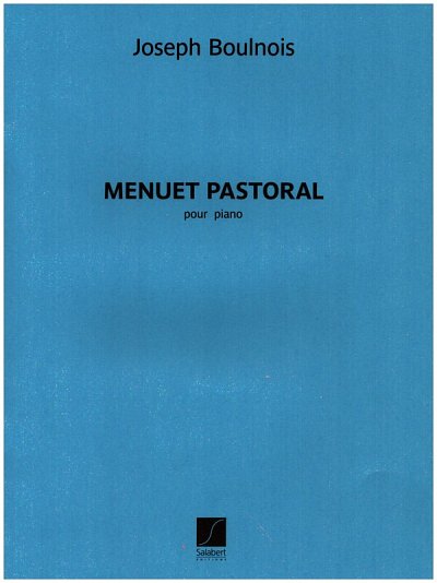 Menuet Pastoral Piano , Klav (Part.)