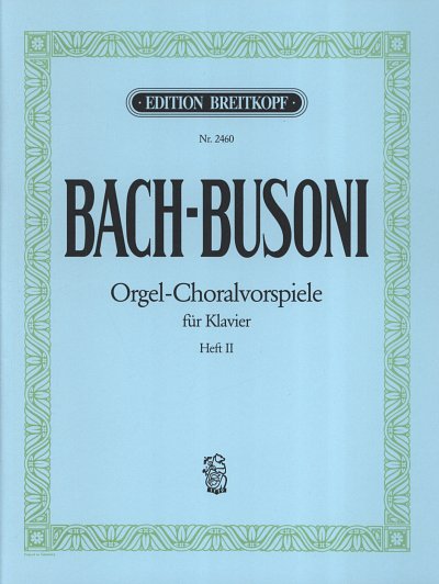 J.S. Bach: Choralvorspiele, Heft 2
