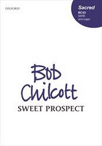 B. Chilcott: Sweet Prospect, Ch (Chpa)