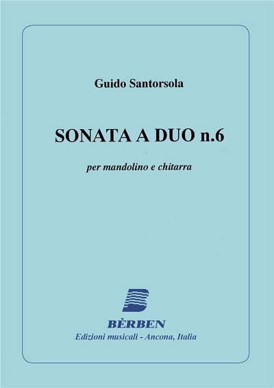 G. Santorsola: Sonata A Duo 6 (Part.)