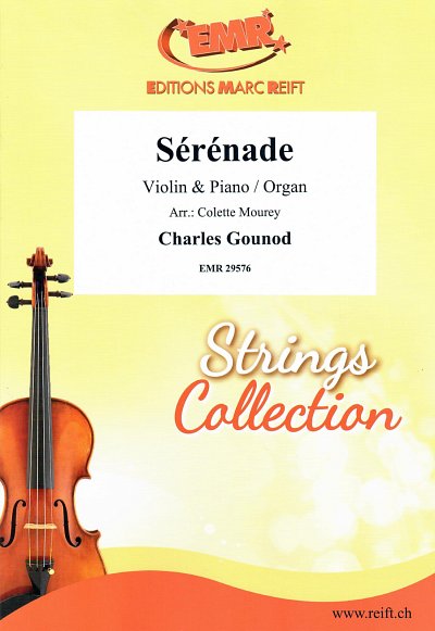 DL: C. Gounod: Sérénade, VlKlv/Org