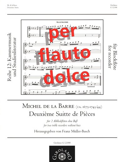 M. de La Barre: Deuxième Suitte de Pièces "2. Suite"