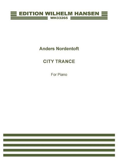 A. Nordentoft: City Trance, Klav