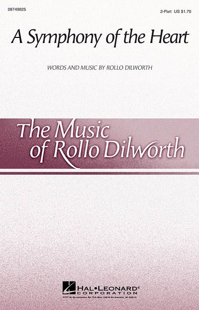 R. Dilworth: A Symphony of the Heart