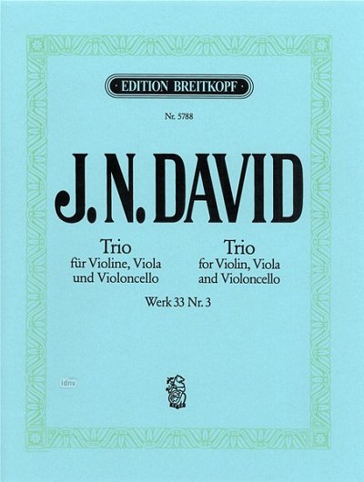 J.N. David: Streichtrio, Wk 33/3, VlVlaVc (Pa+St)