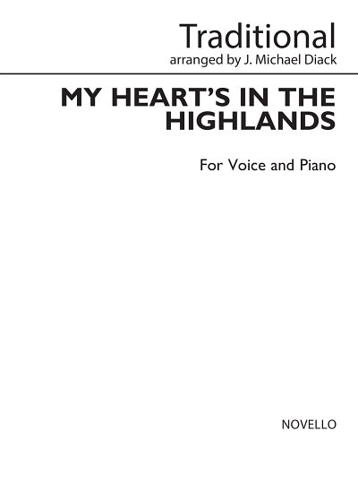 J.M. Diack: My Heart's In The Highlands, GesKlav (Bu)