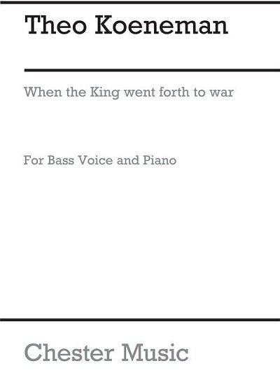 When The King Went Forth To War Op.7 No.6