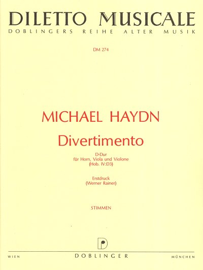 M. Haydn: Divertimento D-Dur Hob 4/3 Erstdruck Diletto Music