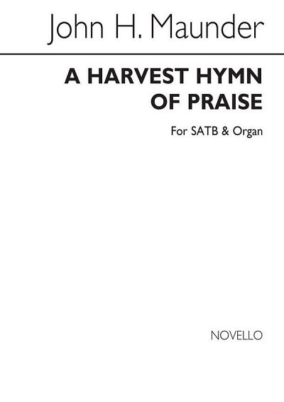 A Harvest Hymn Of Praise, GchOrg (Chpa)