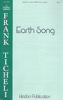 F. Ticheli: Earth Song, Gemischter Chor (SATB)