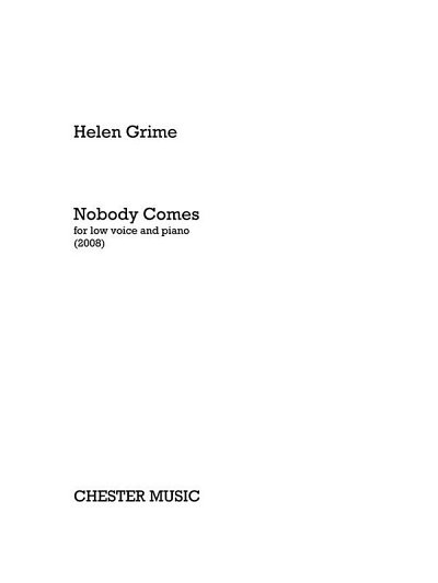 H. Grime: Nobody Comes (Low Voice/Piano), GesTiKlav