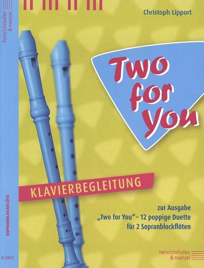 C. Lipport: Two for You - Klavierbegle, 2SbflKlav (Klavbegl)