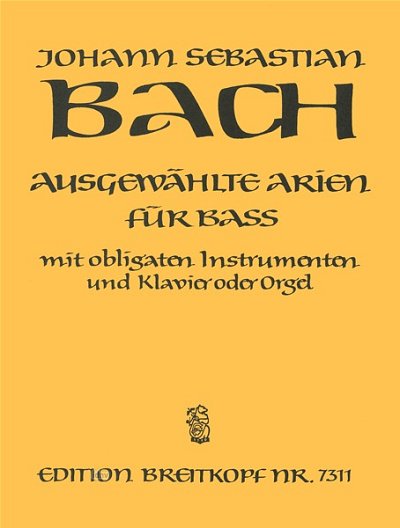 J.S. Bach: Ausgewaehlte Arien Fuer Bass