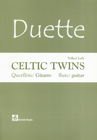 V. Luft: Celtic Twins/ Ausgabe Querflöte-Gitarre, FlGit