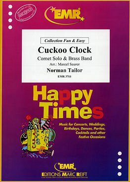 N. Tailor: The Cuckoo Clock (Cornet Solo), KrnBr (Pa+St)