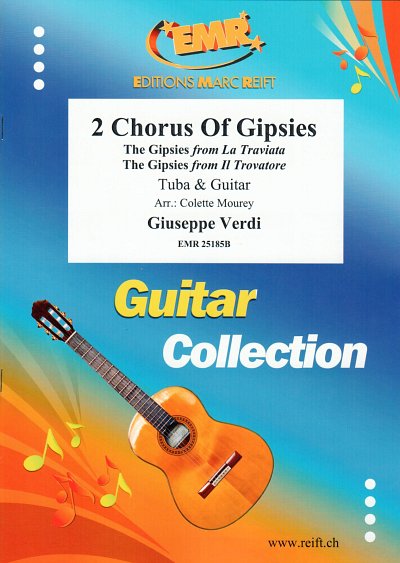 G. Verdi: 2 Chorus Of Gipsies, TbGit