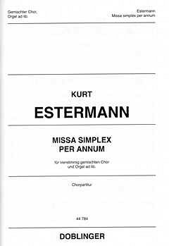 Estermann Kurt: Missa Simplex Per Annum