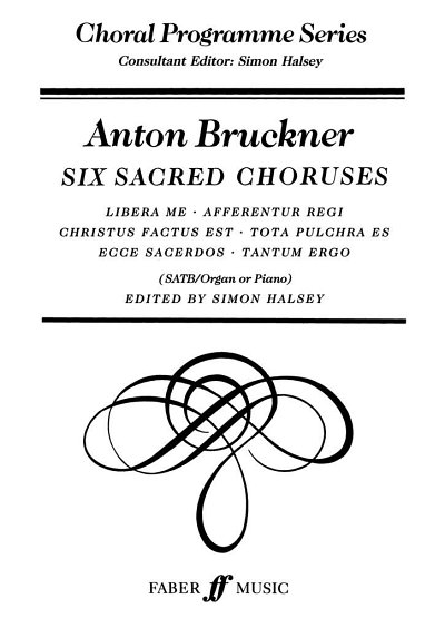 A. Bruckner: 6 Geistliche Chorsaetze