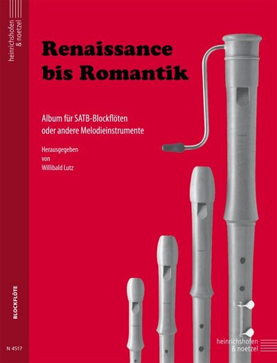 W. Lutz: Renaissance bis Romantik, 4Blf (Sppa)