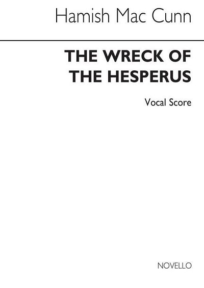 H. MacCunn: The Wreck Of Hesperus, GchKlav (Bu)