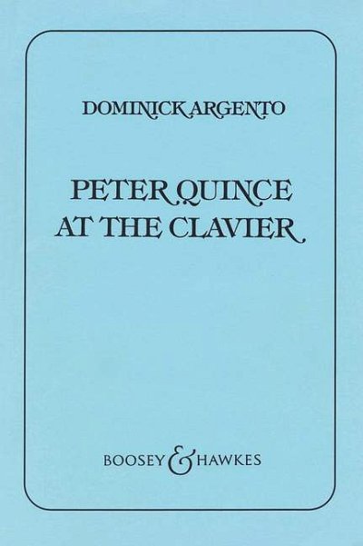 D. Argento: Peter Quince At The Clavier, GchKlav (Chpa)