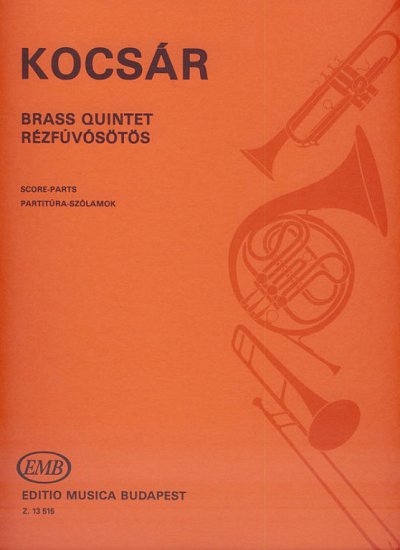 M. Kocsár: Brass Quintet